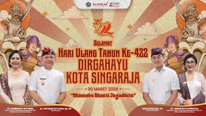 Selamat Hari Ulang Tahun Ke - 422 Dirgahayu Kota Singaraja